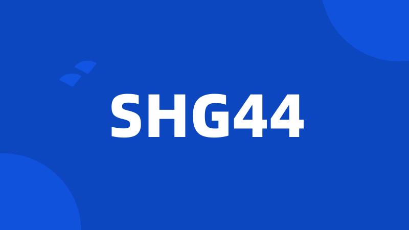 SHG44