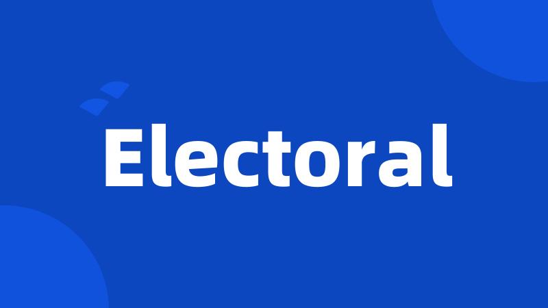 Electoral