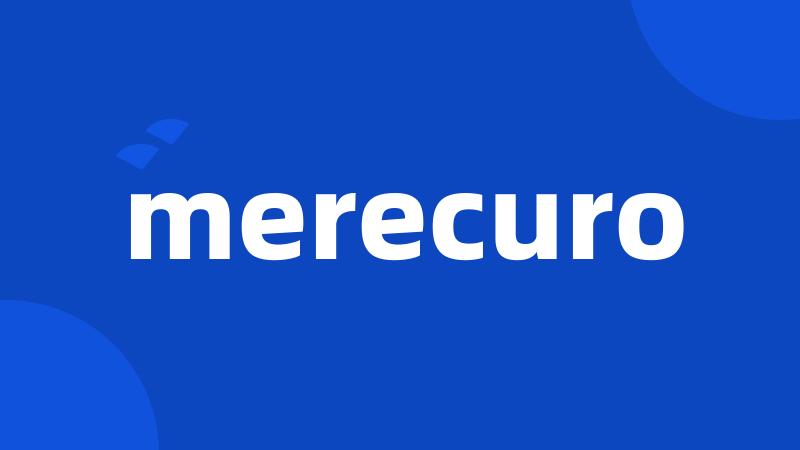 merecuro