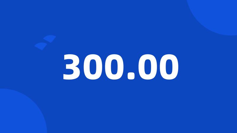 300.00