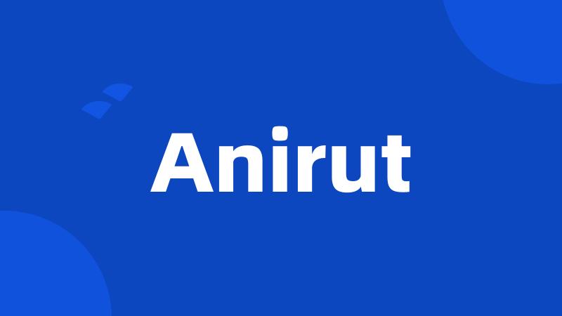 Anirut