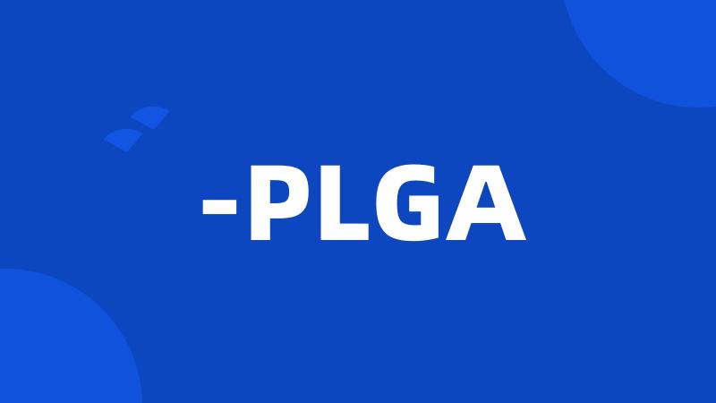 -PLGA