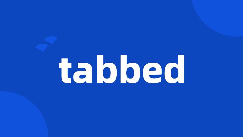 tabbed