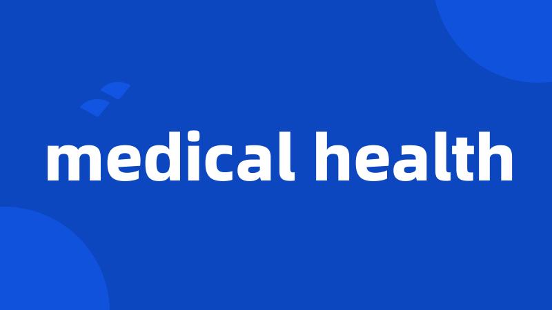 medical health