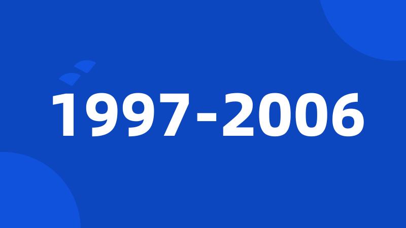 1997-2006