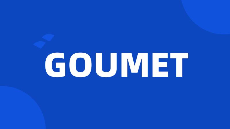 GOUMET