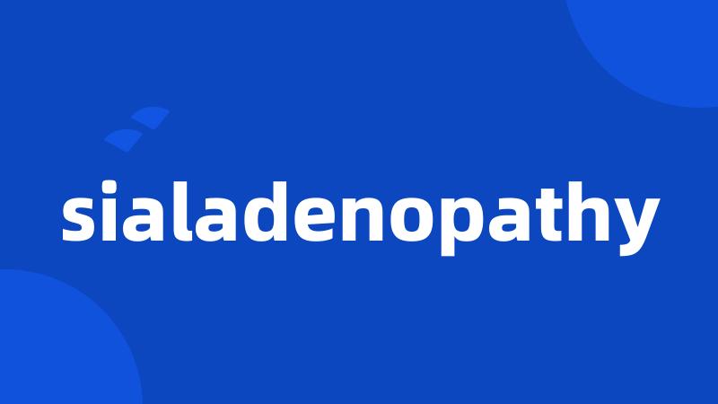 sialadenopathy