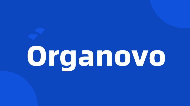 Organovo