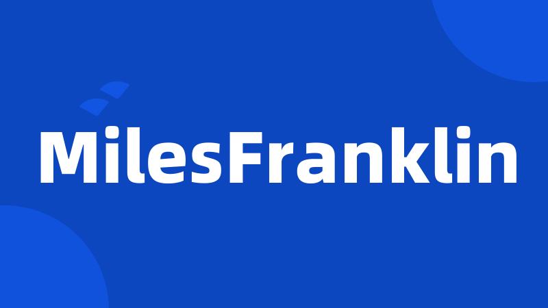 MilesFranklin