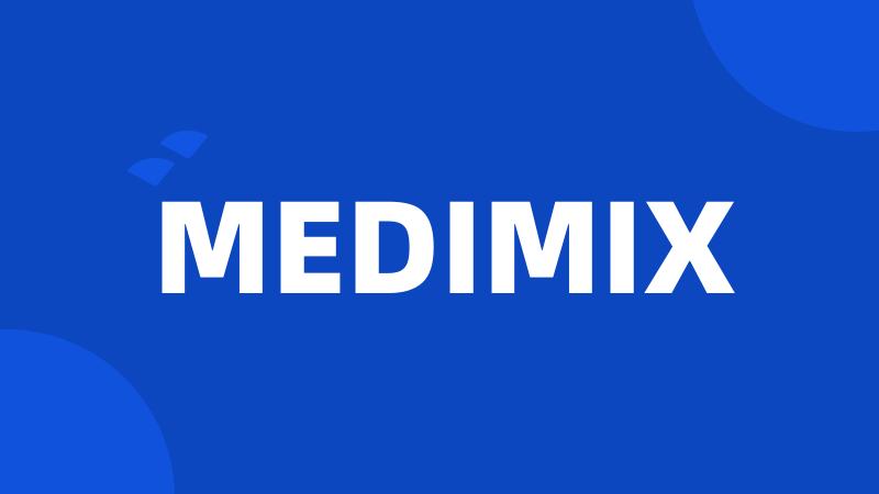 MEDIMIX