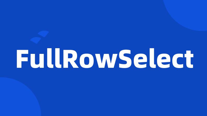 FullRowSelect