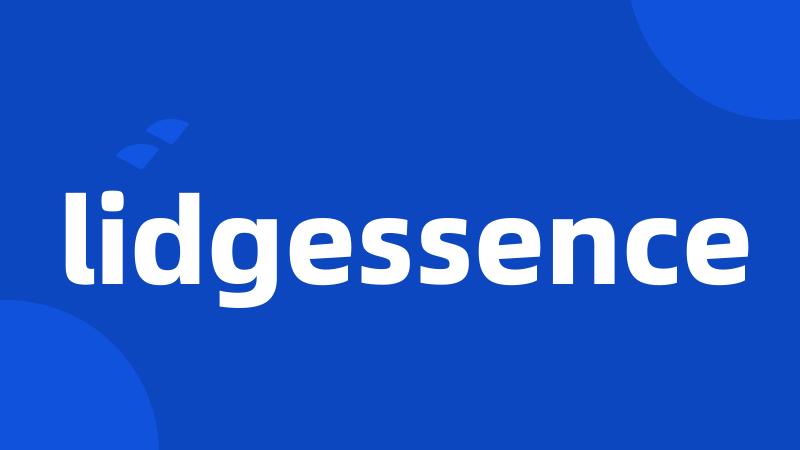 lidgessence