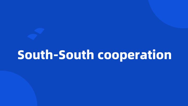 South-South cooperation