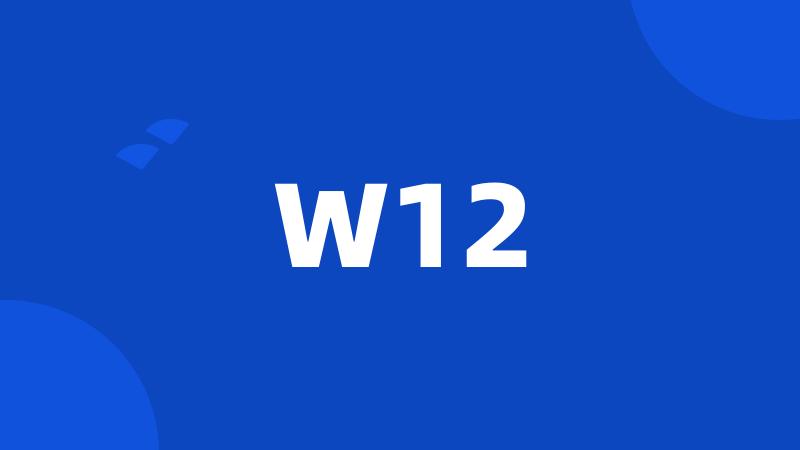 W12