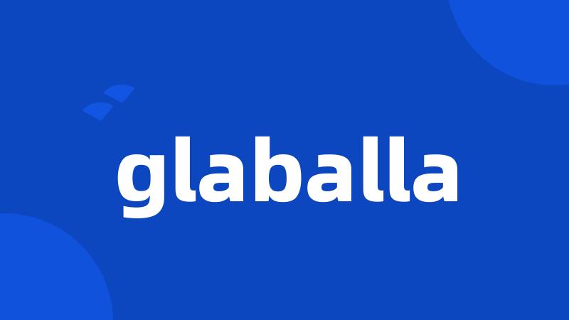 glaballa