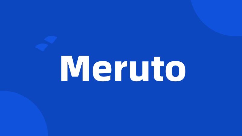 Meruto