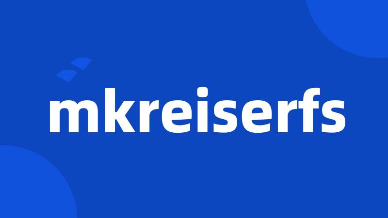 mkreiserfs