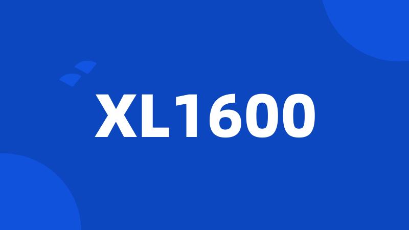 XL1600