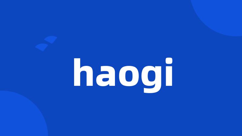 haogi