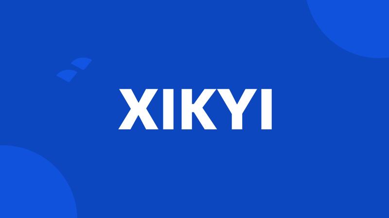 XIKYI