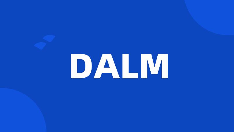 DALM