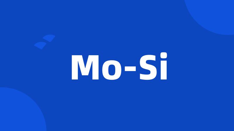 Mo-Si