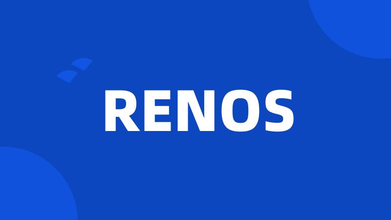 RENOS