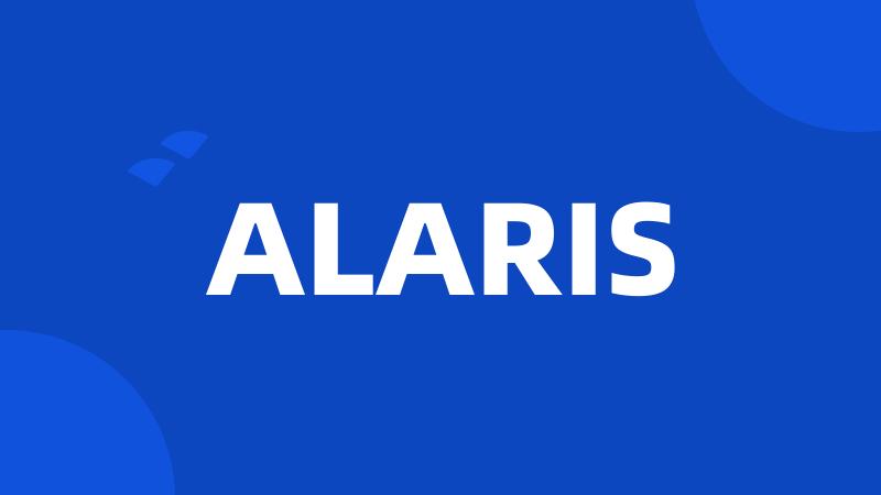 ALARIS