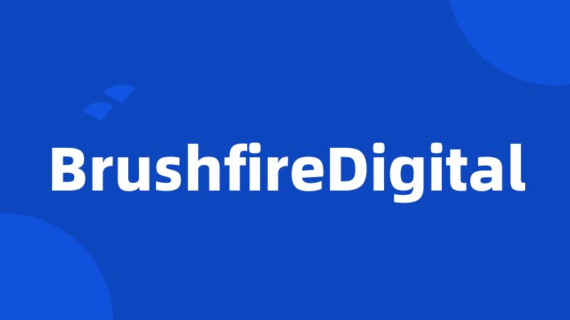 BrushfireDigital