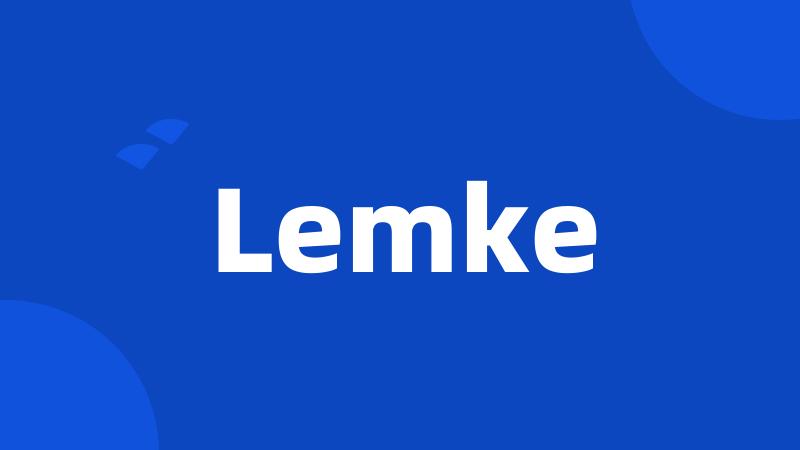 Lemke