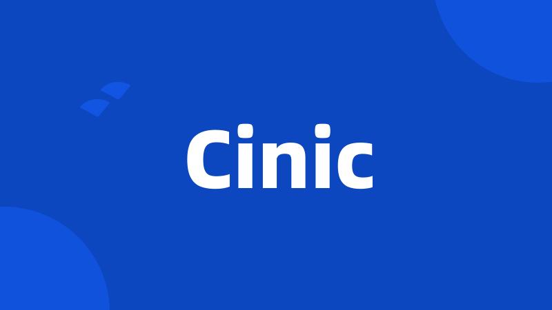 Cinic