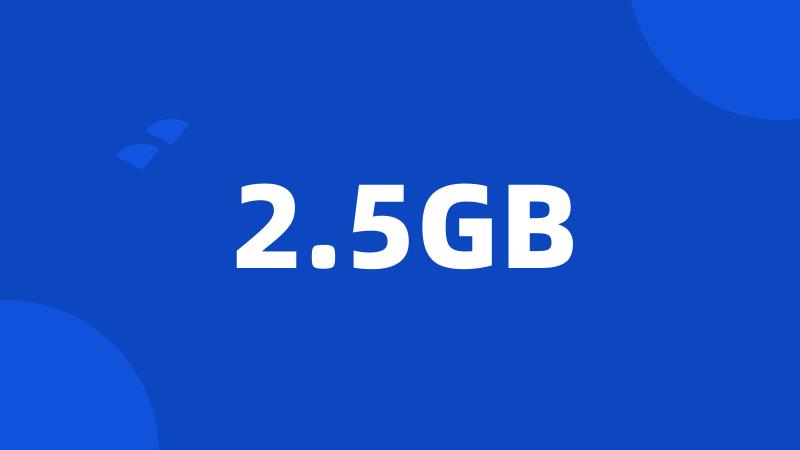 2.5GB