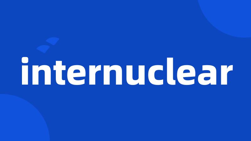 internuclear