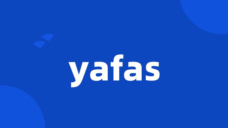 yafas