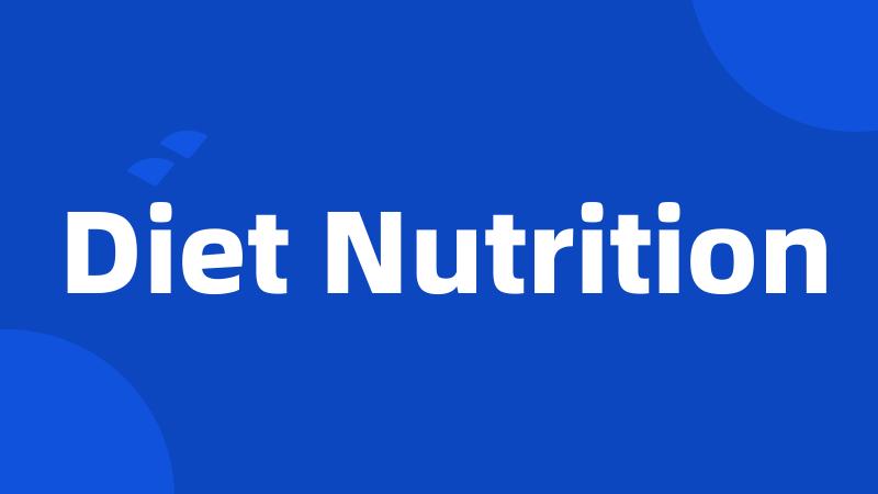 Diet Nutrition