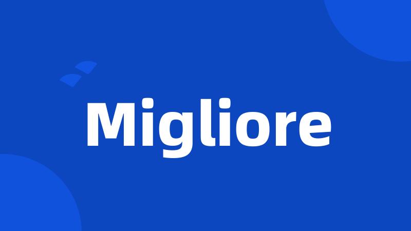 Migliore