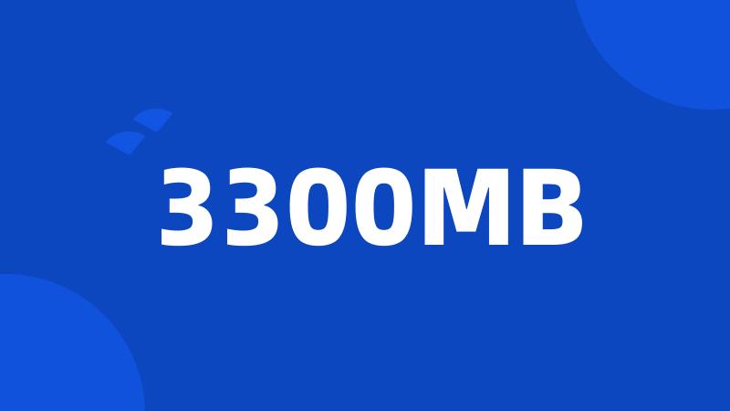 3300MB