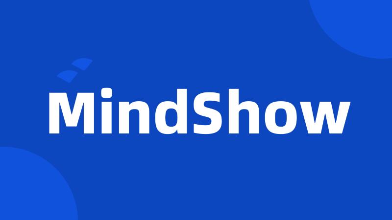 MindShow