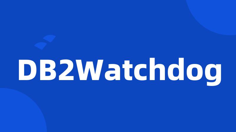 DB2Watchdog