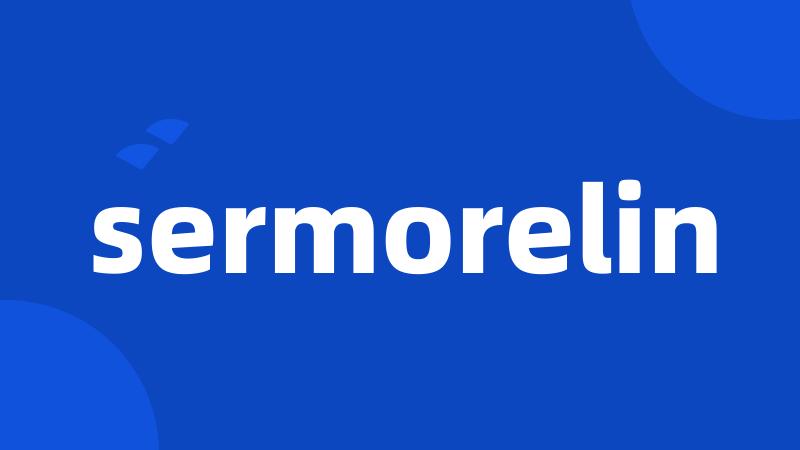 sermorelin