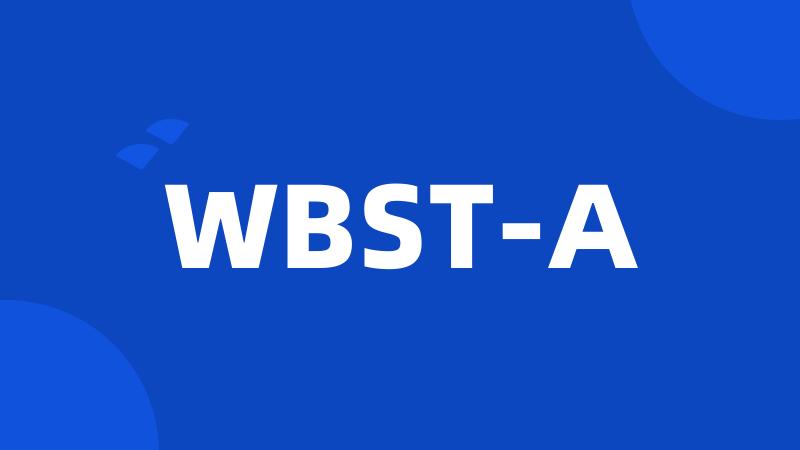 WBST-A