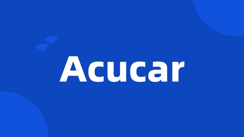 Acucar