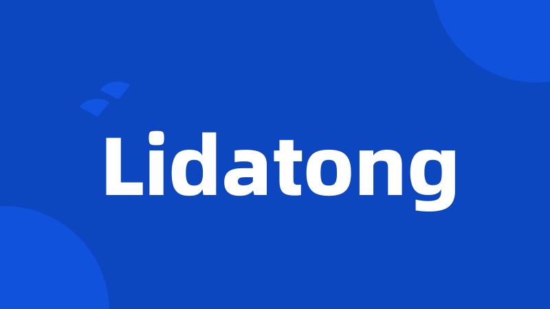 Lidatong