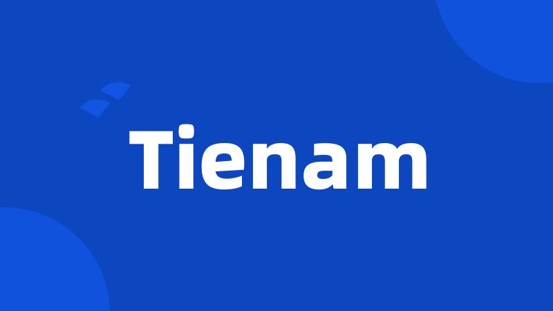 Tienam