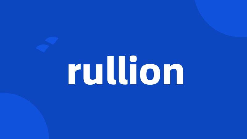 rullion