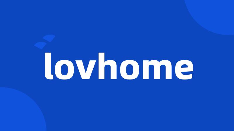 lovhome