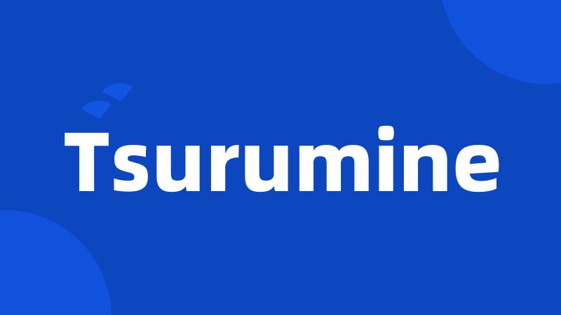 Tsurumine