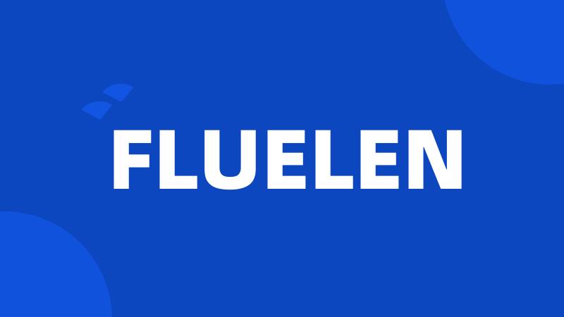 FLUELEN