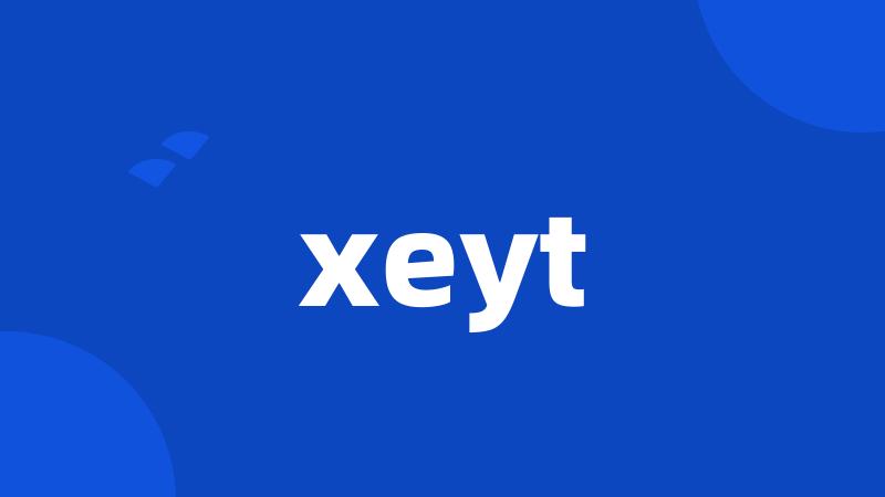 xeyt