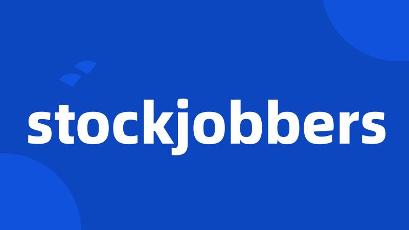 stockjobbers